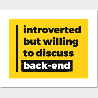 Introverted but willing to discuss back-end (Pure Black Design) Posters and Art